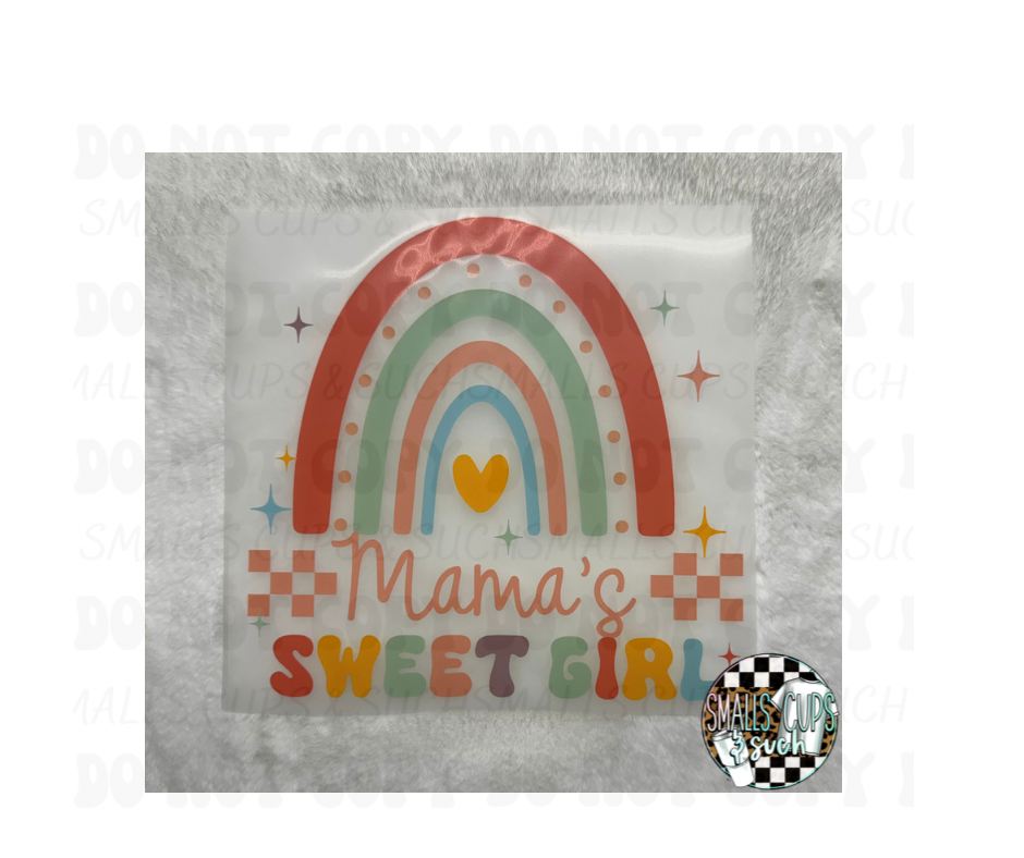Mama's Sweet Girl