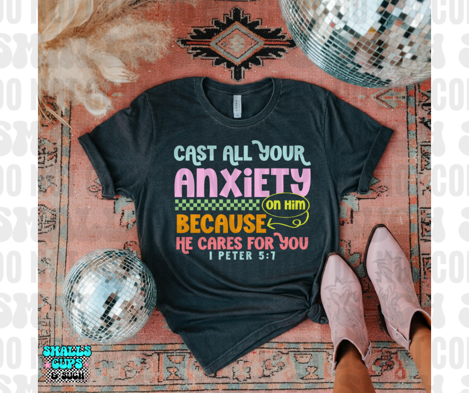 Cast All Your Anxiety On Him Because He Cares For You
