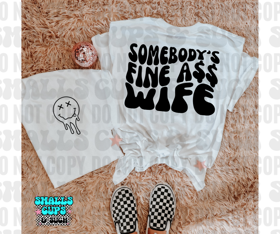 Somebody's Fine A$$ Wife WITH Pocket Design