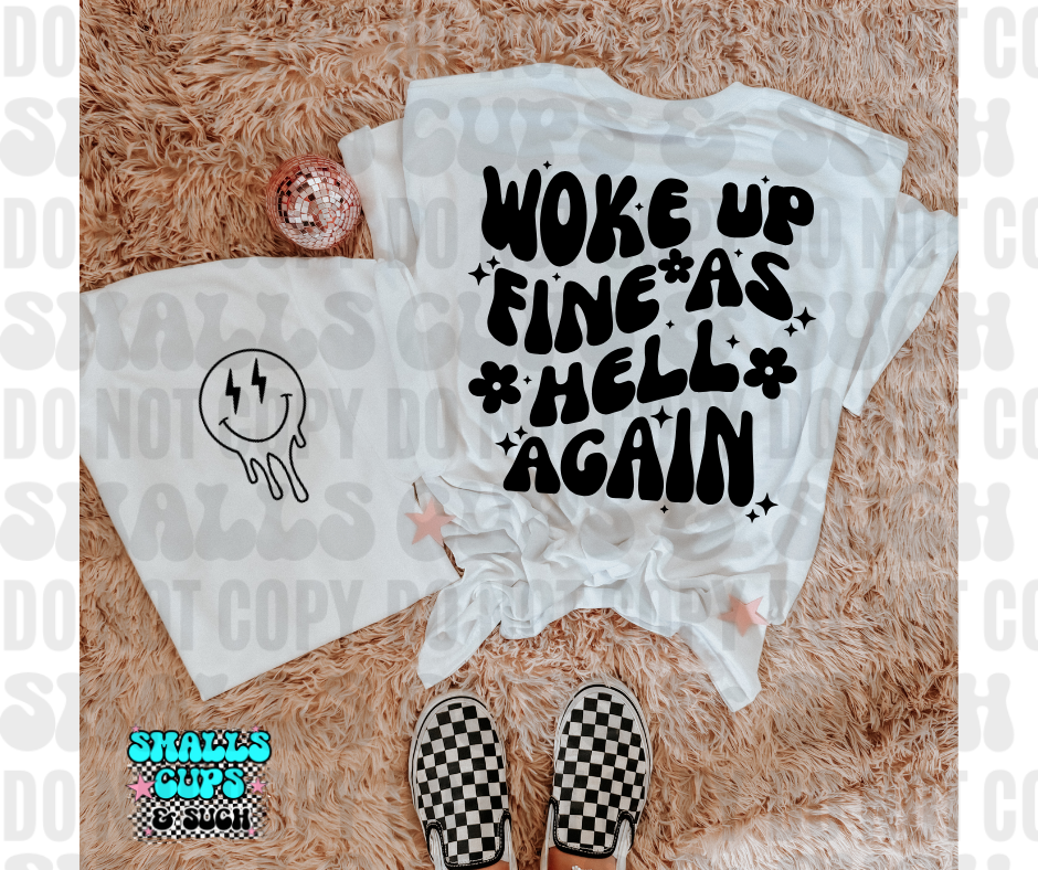 Woke Up Fine As Hell Again WITH Pocket Design