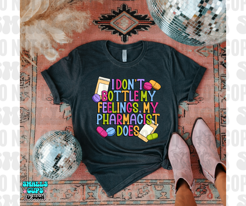 I Don't Bottle My Feelings, My Pharmacist Does