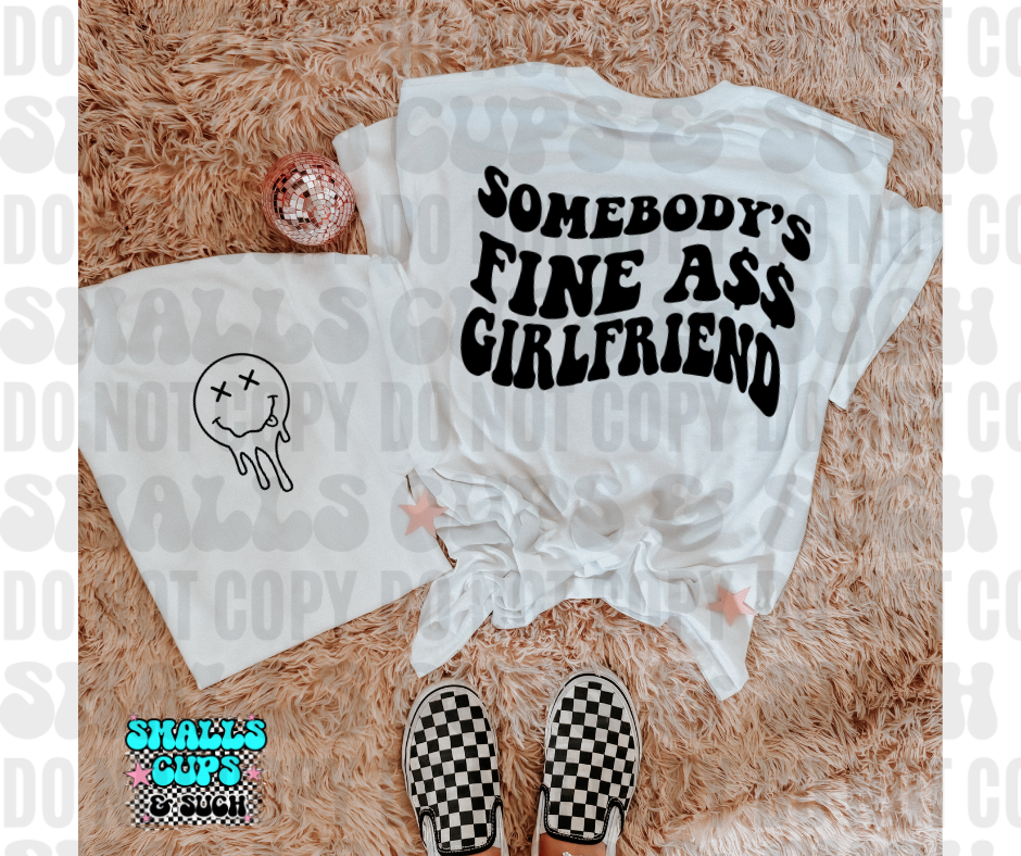 Somebody's Fine A$$ Girlfriend WITH Pocket Design