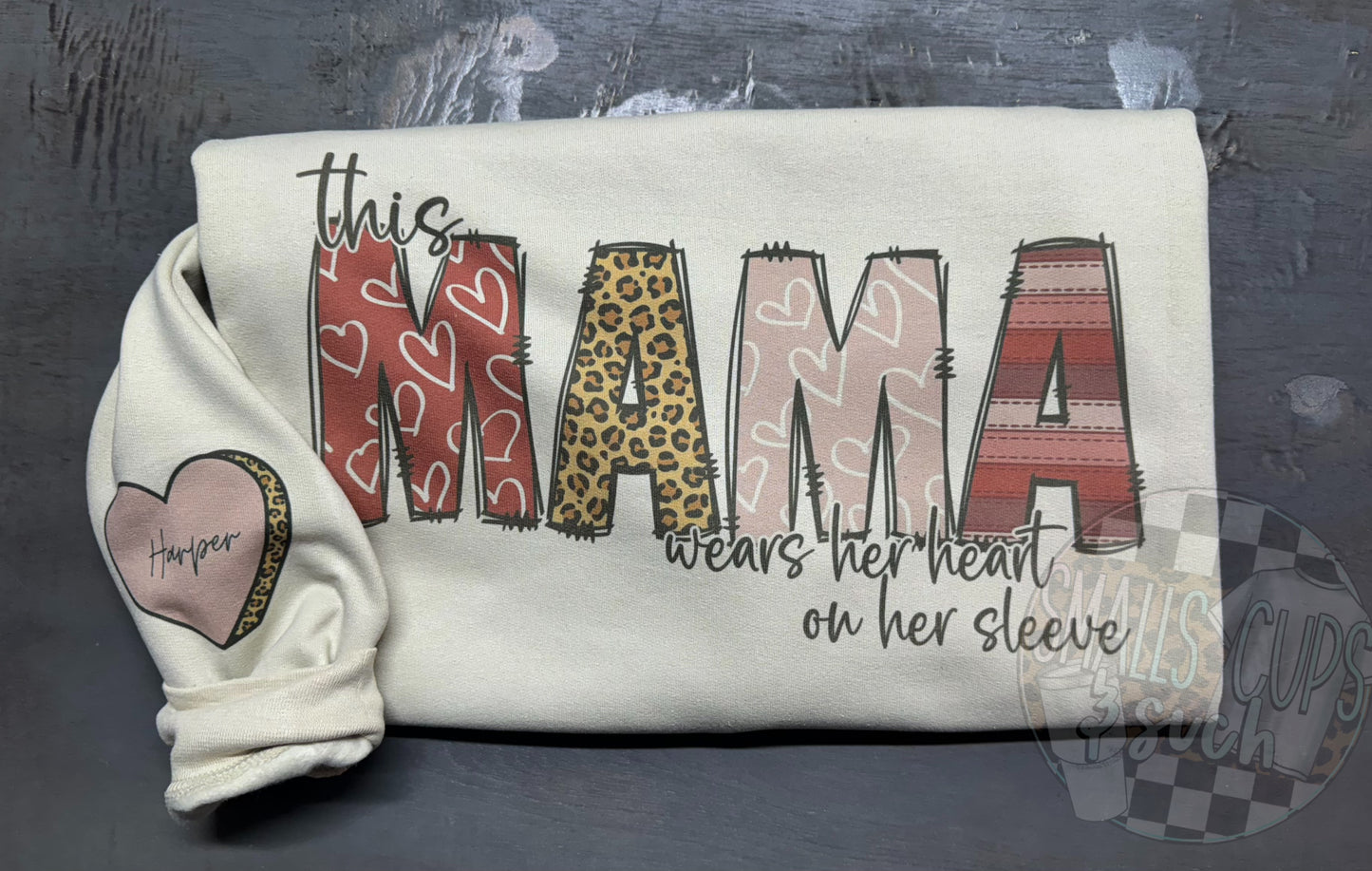 This Mama Wears Her Heart On Her Sleeve