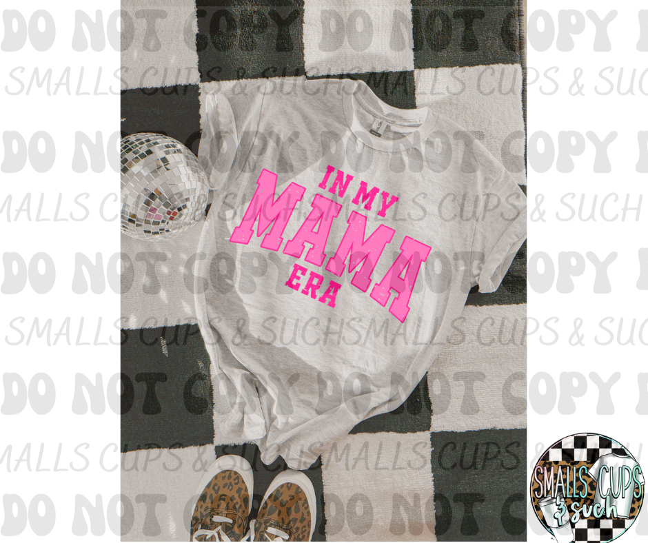 In My Mama Era Pink
