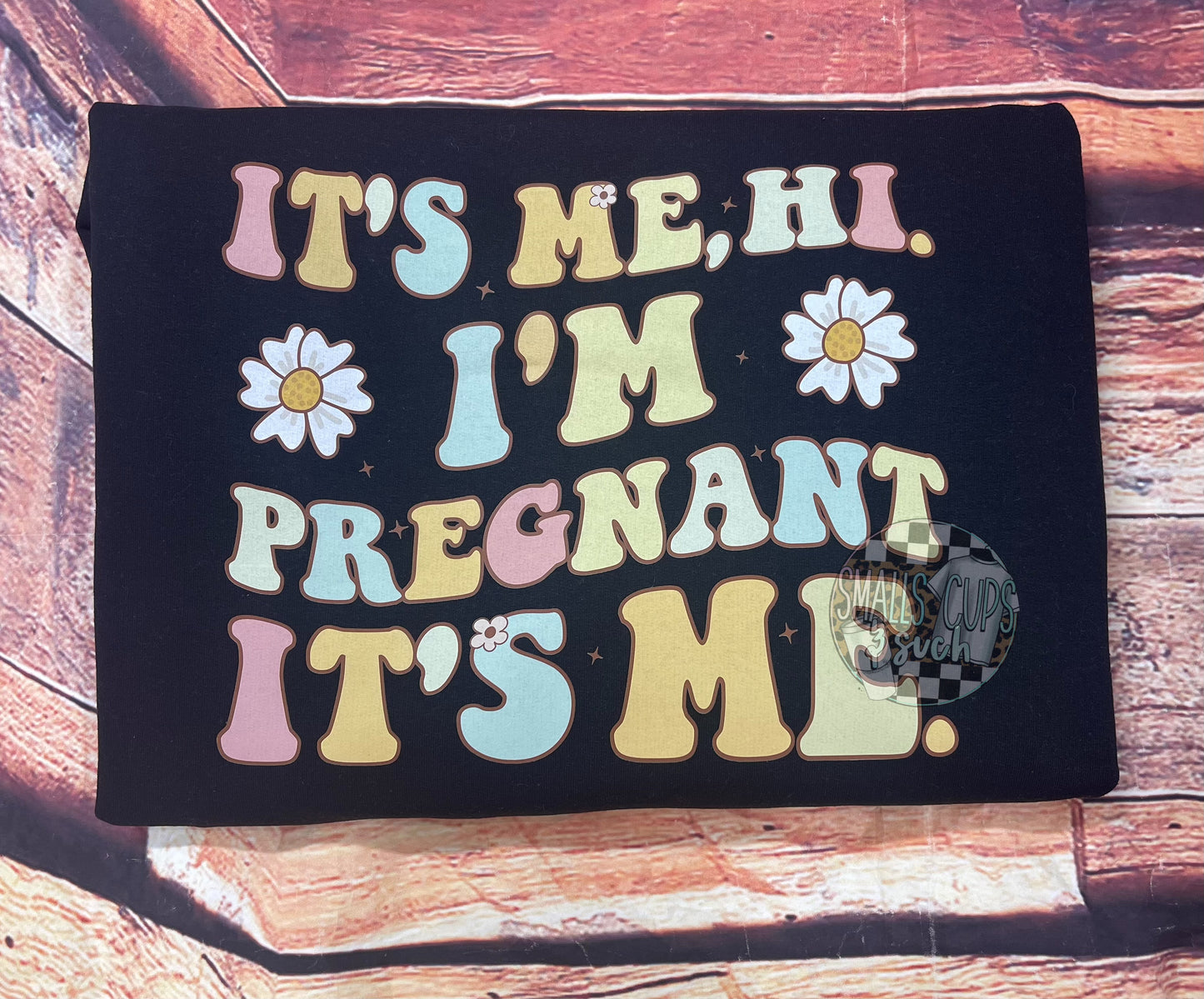 It’s Me, Hi. I’m Pregnant It’s Me