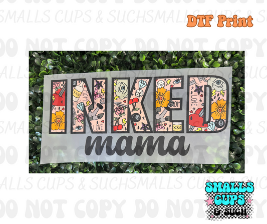 Inked Mama DTF Print