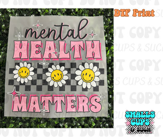 Mental Health Matters DTF Print