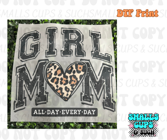 Girl Mom All Day Every Day DTF Print