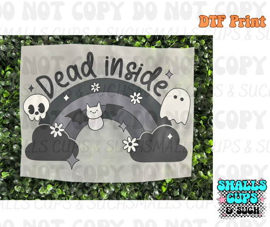 Dead Inside DTF Print