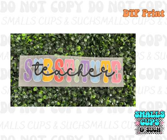 Substitute Teacher DTF Print